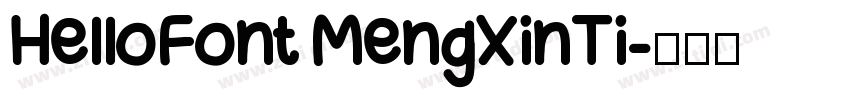 HelloFont MengXinTi字体转换